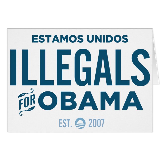 Illegals för Obama Hälsningskort (Framsidan Horizontal)