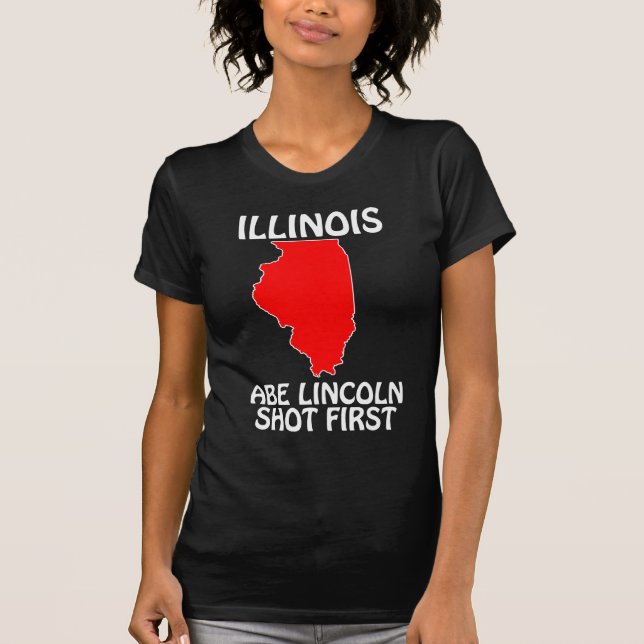 Illinois - Abe Lincoln Sköt Först T Shirt (Framsida)