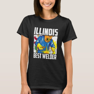Illinois Best Welder Ironworking Ironsmith Welding T Shirt