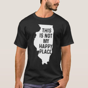Illinois Costume Det här är inte min Lycklig Ställ T Shirt