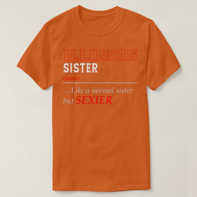 Illinois Normal Sister T Shirt (Design framsida)