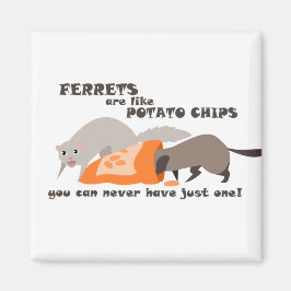 Illrar är som Potato Chip Magnet