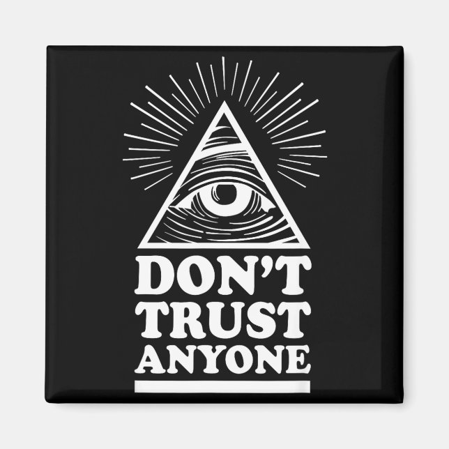 Illuminati Don't Trust Anyone Eye Of Providence  Magnet (Framsidan)
