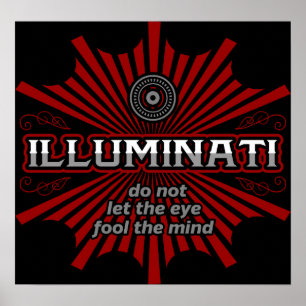 Illuminati låter inte Öga spela tanken Poster