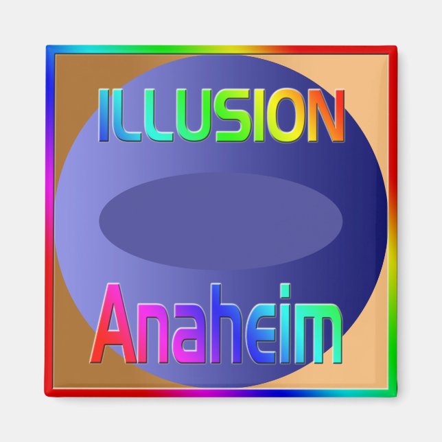 "ILLUSION Anaheim" Magnet! Magnet (Framsidan)