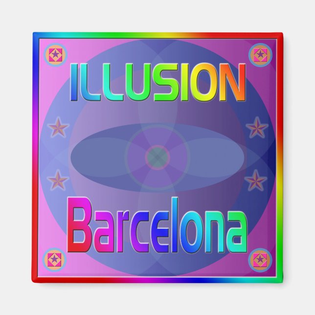 "ILLUSION Barcelona" Magnet! Magnet (Framsidan)