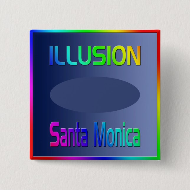 "ILLUSION Santa Monica" Button! Knapp (Framsida)