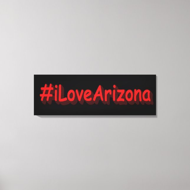 "#iLoveArizona " Cute Design. Köp nu Canvastryck (Framsida)