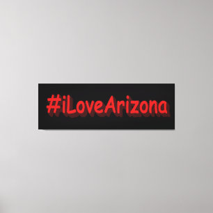 "#iLoveArizona " Cute Design. Köp nu Canvastryck