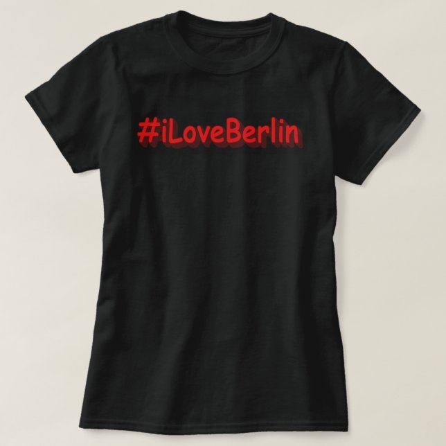 "#iLoveBerlin" Cute Design. Köp nu T Shirt (Design framsida)