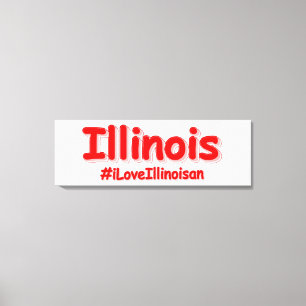 "#iLoveIllinoisan " Cute Design. Köp nu Canvastryck