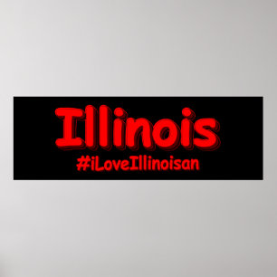 "#iLoveIllinoisan " Cute Design. Köp nu Poster