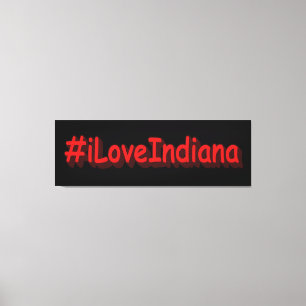 "#iLoveIndiana " Cute Design. Köp nu Canvastryck