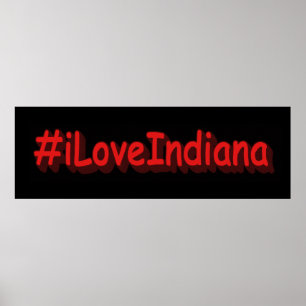 "#iLoveIndiana " Cute Design. Köp nu Poster