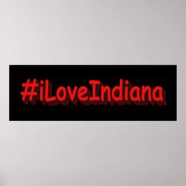 "#iLoveIndiana " Cute Design. Köp nu Poster (Framsidan)