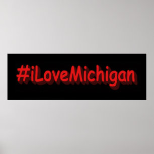 "#iLoveMichigan " Cute Design. Köp nu Poster