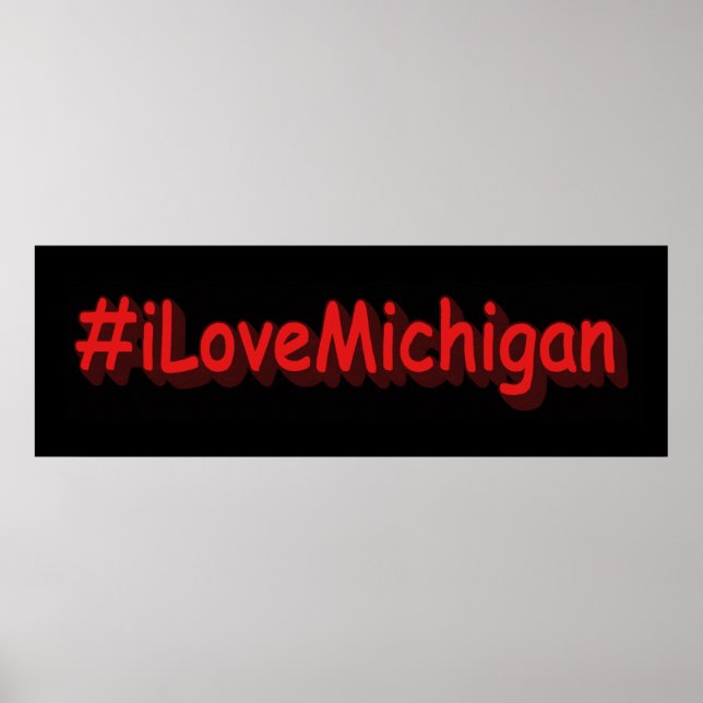 "#iLoveMichigan " Cute Design. Köp nu Poster (Framsidan)