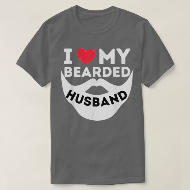 ILoveMyBeardedHusbandBeardWifeOfBeardedMan T Shirt (Design framsida)