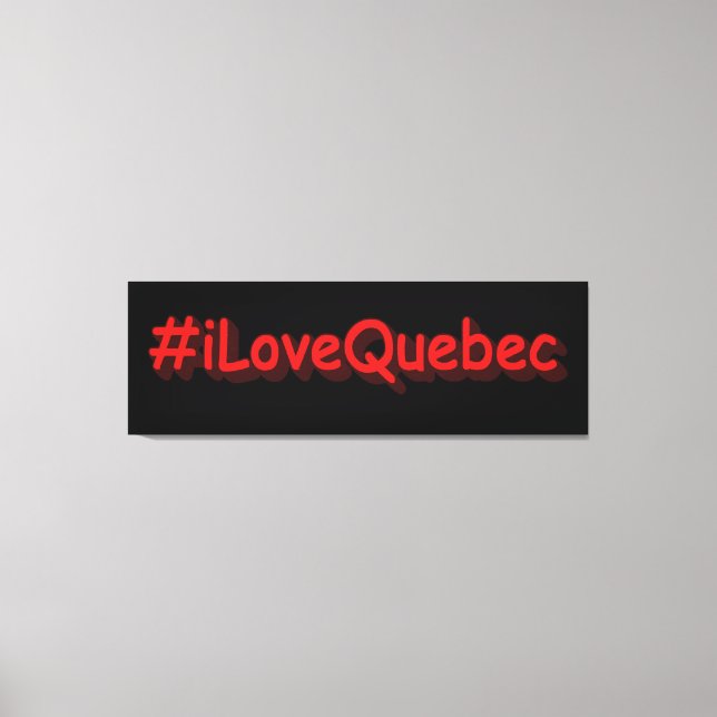 "#iLoveQuebec " Cute Design. Köp nu Canvastryck (Framsida)