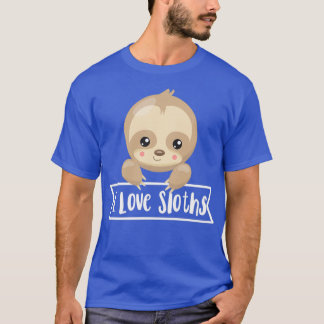 Ilovesloths T Shirt