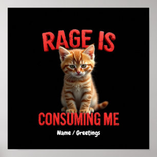 Ilska förtär mig Söt liten katt, Rolig katt Poster