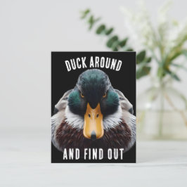 Ilsken anka säger Duck Around and Find Out Vykort