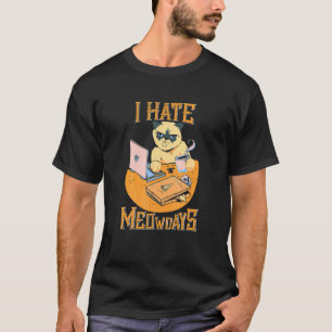 Ilsken Hat Måndag Katt Kontor T Shirt