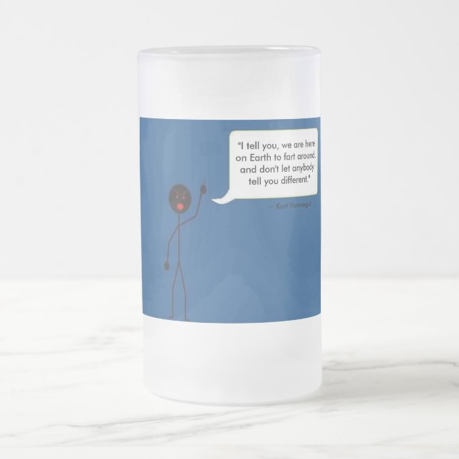 Ilsken pinnegrabb som citerar Kurt Vonnegut Frostat Ölglas (Center)