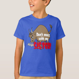 Ilskna tjurnågot att säga "rörar inte med min t shirt