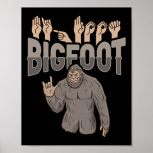 ILY Bigfoot ASL Handgester döv hörselnedsättning m Poster