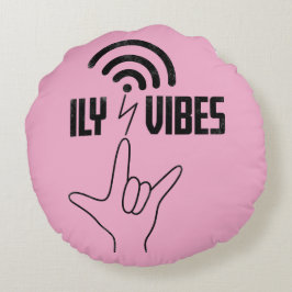 ILY Vibes - ASL Design  Rund Kudde