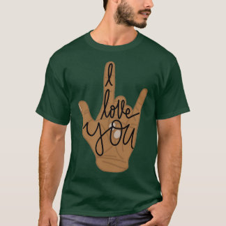 ILY wwords medium skin tone T Shirt