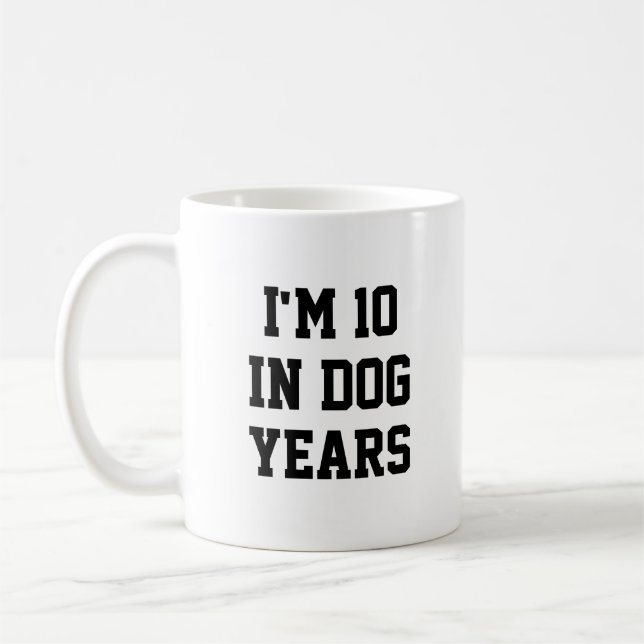 I'm 10 In Dog Years Funny 70th Birthday Kaffemugg (Vänster)