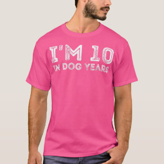 I'm 10 In Dog Years Funny 70th Birthday  T Shirt