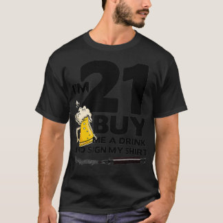 Im 21 Köp en dryckesskylt Min   21:a födelsedag T Shirt