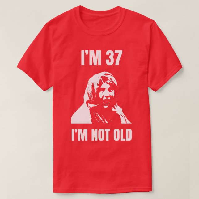 Im 37 Im ej gammal T Shirt (Design framsida)