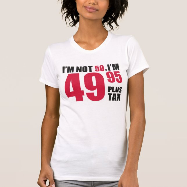 Im 49,95 plus skatt t shirt (Framsida)