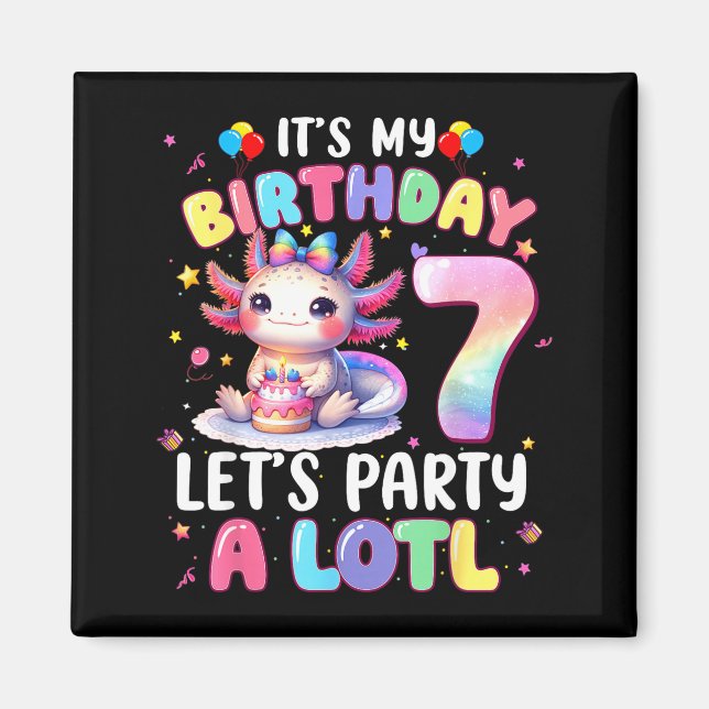 I'm 7th Birthday Girl Cute Axolotl 7 Year Old Bday Magnet (Framsidan)