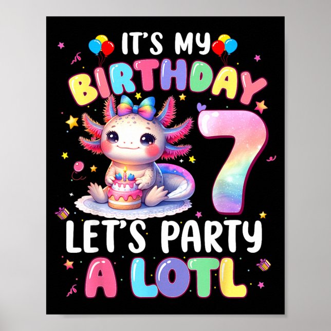 I'm 7th Birthday Girl Cute Axolotl 7 Year Old Bday Poster (Framsidan)