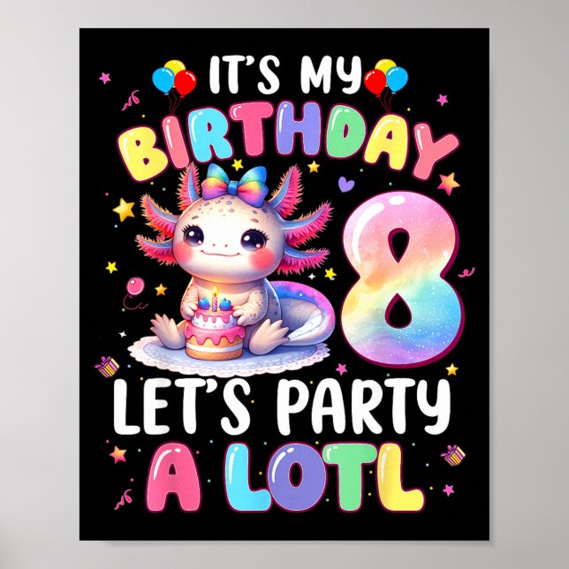 I'm 8th Birthday Girl Cute Axolotl 8 Year Old Bday Poster (Framsidan)