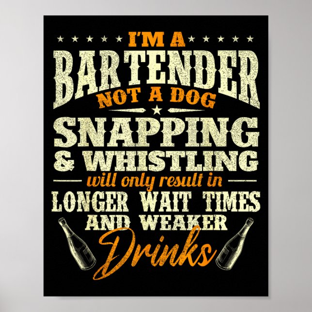 I'm A Bartender Not A Dog - Tapster Bartending Bar Poster (Framsidan)