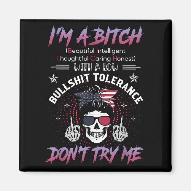 I'm A Beautiful Intelligent Thoughtful Caring Hone Magnet (Framsidan)