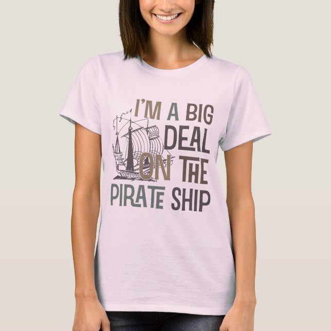 Im A Big Deal Pirat Frakt Tees-gåvor Tröja (Framsida)