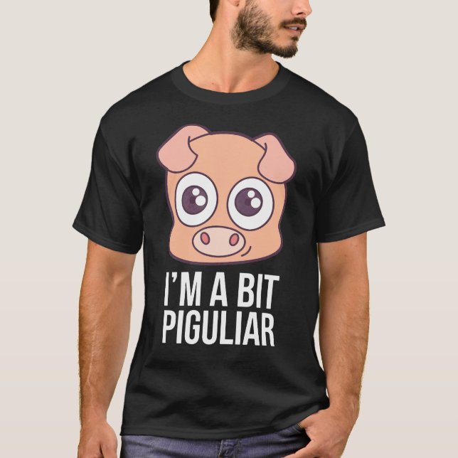 Im A Bit Pigulögnare Gris Hog Animal T Shirt (Framsida)