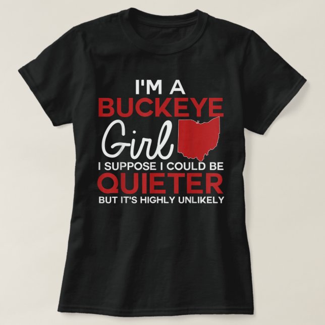 Im A Buckeye Girl Ohio State For Women T Shirt (Design framsida)