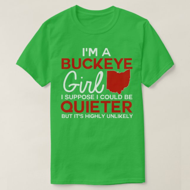 Im a Buckeye Girl Shirt Ohio State for Women T Shirt (Design framsida)