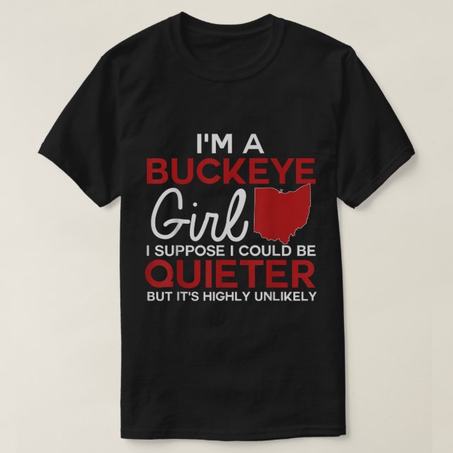 Im a Buckeye Girl Shirt Ohio State for Women T Shirt (Design framsida)