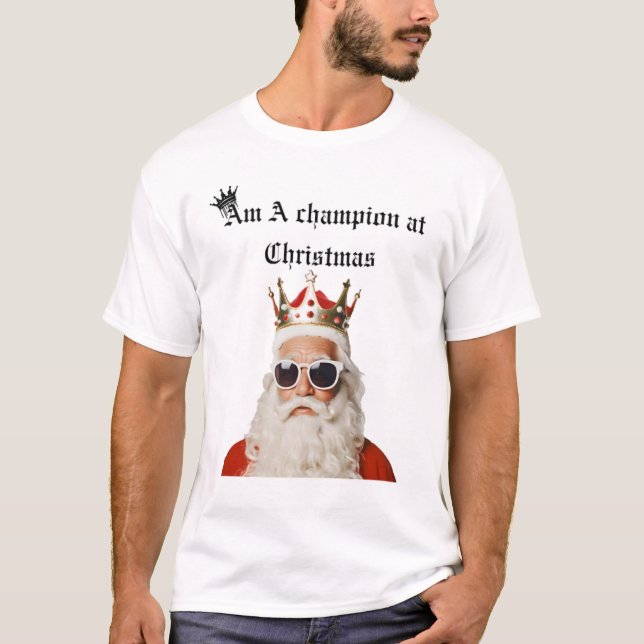 I'm a champion it's Christmas T Shirt (Framsida)