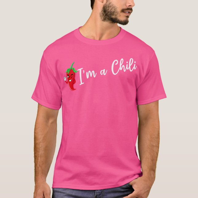 I'M A Chili Spicy Food Flavoring Chili Lover Peppe T Shirt (Framsida)