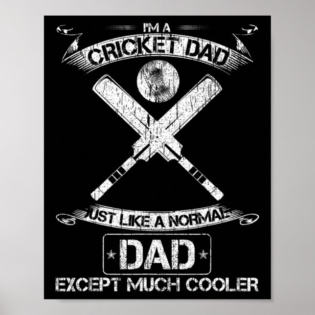 I'm A Cricket Dad Just Like A Normal Dad Except Mu Poster (Framsidan)